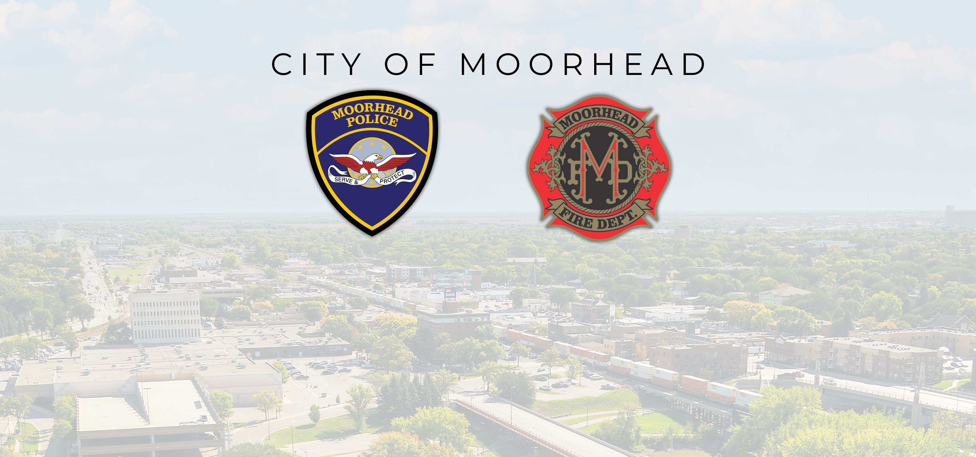 City of Moorhead with Police logo and Fire logo